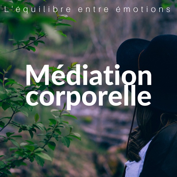 Médiation corporelle : L'équilibre entre émotions