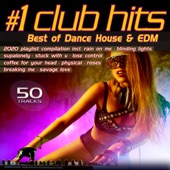 Number 1 Club Hits 2020 - Best of Dance, House & EDM Playlist Compilation artwork