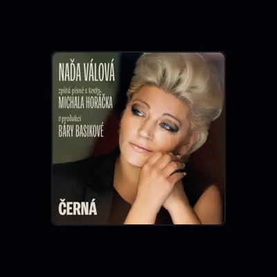 Listen to Naďa Válová, watch music videos, read bio, see tour dates & more!