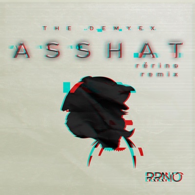 Asshat (Rérino Remix) - Single