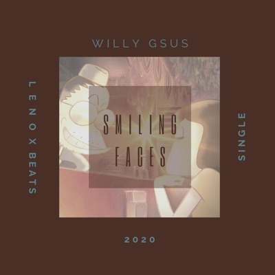 Smiling Faces 2020 (feat. LenoxBeatMaker) - Single