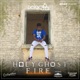 Holy Ghost Fire Single