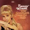 Tammy Wynette - Your Good Girl's Gonna Go Bad