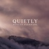 Quietly - Single