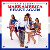 Make America Shake Again artwork