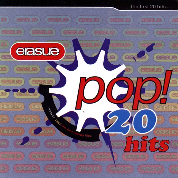 Pop! - The First 20 Hits - Erasure