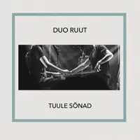 Väljad Karja Käia — Duo Ruut