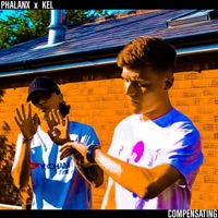 Compensating (feat. Kel) - Single - Phalanx