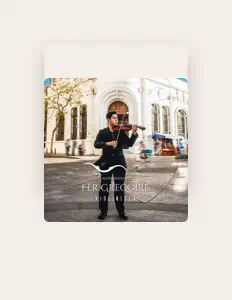 Listen to Fer Gregoire, watch music videos, read bio, see tour dates & more!