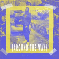 Around the Way - Single - RAIZA BIZA