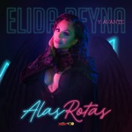 Elida Reyna Y Avante - Alas Rotas