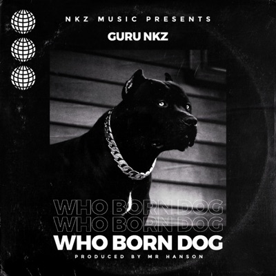 Who Born Dog - Single