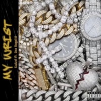 My Wrist (feat. Swizzle) - Single - Asa Bugatti