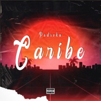 Caribe - Single - Pedroka