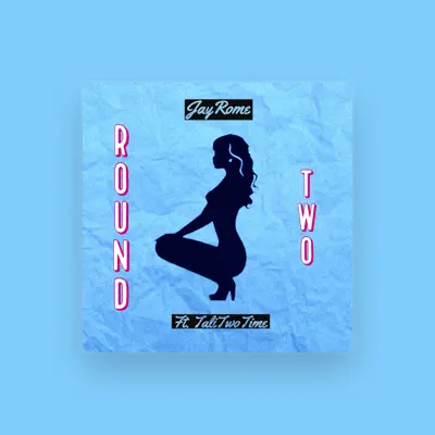 Listen to Jay-Rome, watch music videos, read bio, see tour dates & more!