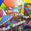 A Beleza Desta Tela (feat. Abelardo Roque & Carlito Gomes) - Single