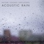 Acoustic Rain