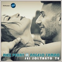Sei soltanto tu (feat. Angelo Famao) - Single - Alex Perry