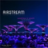 Airstream - La Serana (feat. Phil Kinley)