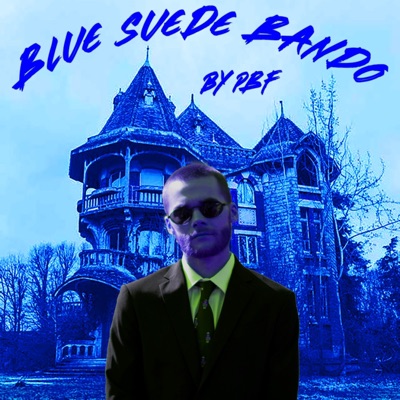 Blue Suede Bando - EP