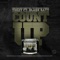 Count Up (feat. Blakk Katt & Zaytoven) - Teezy lyrics