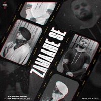 Zamaane Se (feat. Sikander Kahlon) - Single - Kanishq Singh