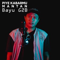 Piye Kabarmu Mantan (Acoustic Version) - Single - Bayu G2B