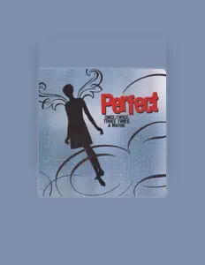 Listen to Perfect, watch music videos, read bio, see tour dates & more!