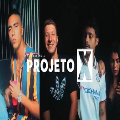 Projeto X - Single