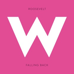 Roosevelt - Falling Back
