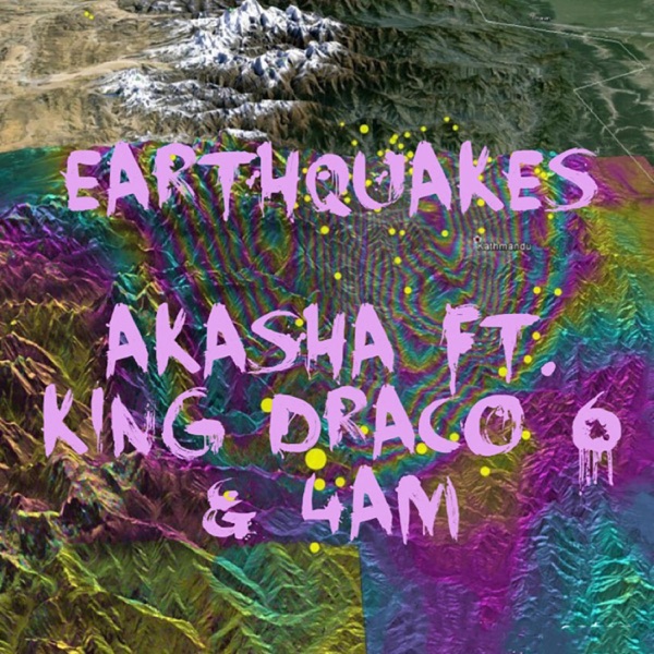 Earthquakes (feat. King Draco 6 & 4am)