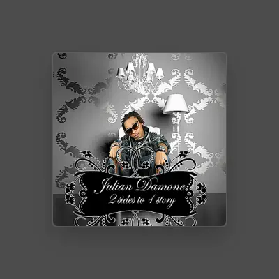 Listen to Julian Damone, watch music videos, read bio, see tour dates & more!