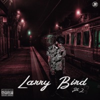 Larry Bird, Pt. 2 - Single - Bamma Ruski