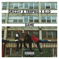 SAME (En attendant Or Game 2) [feat. Grizzly, Trapboi & S.I.D] - Single - Or Game