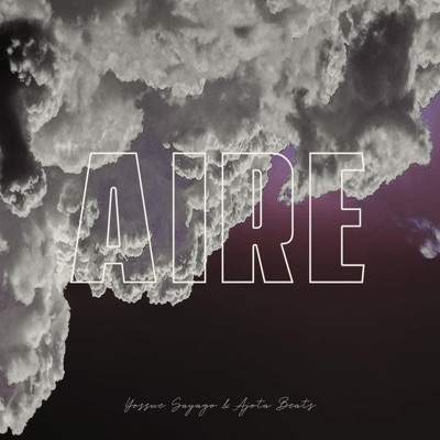 Aire (feat. Ajotabeats) - Single