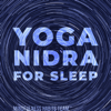 Yoga Nidra for Sleep: Guided Meditation for Deep, Transcendental Sleep (Unabridged) - Mindfulness Habits Team