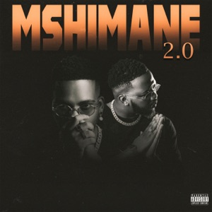 Mshimane 2.0 (feat. K.O, Major League Djz & Khuli Chana)