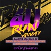 Run Away Remixed - EP