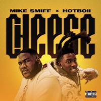 Cheese - Single - Mike Smiff & Hotboii