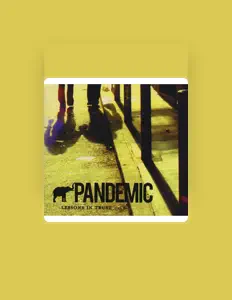 聆聽 Pandemic、觀看音樂影片、閱讀小傳、查看巡演日期等！