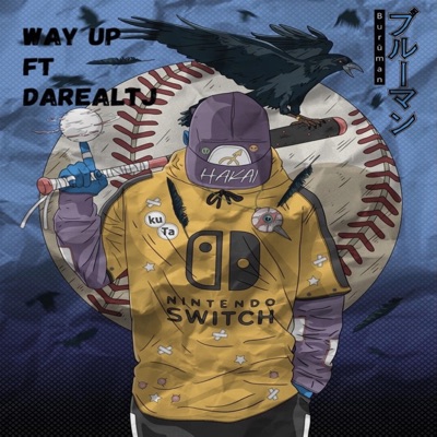 Way Up (feat. DaRealTj) - Single
