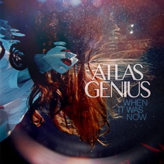 When It Was Now (Deluxe Version)