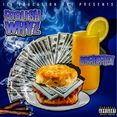 Listen to Breakfast - Single by Foolish Wayz