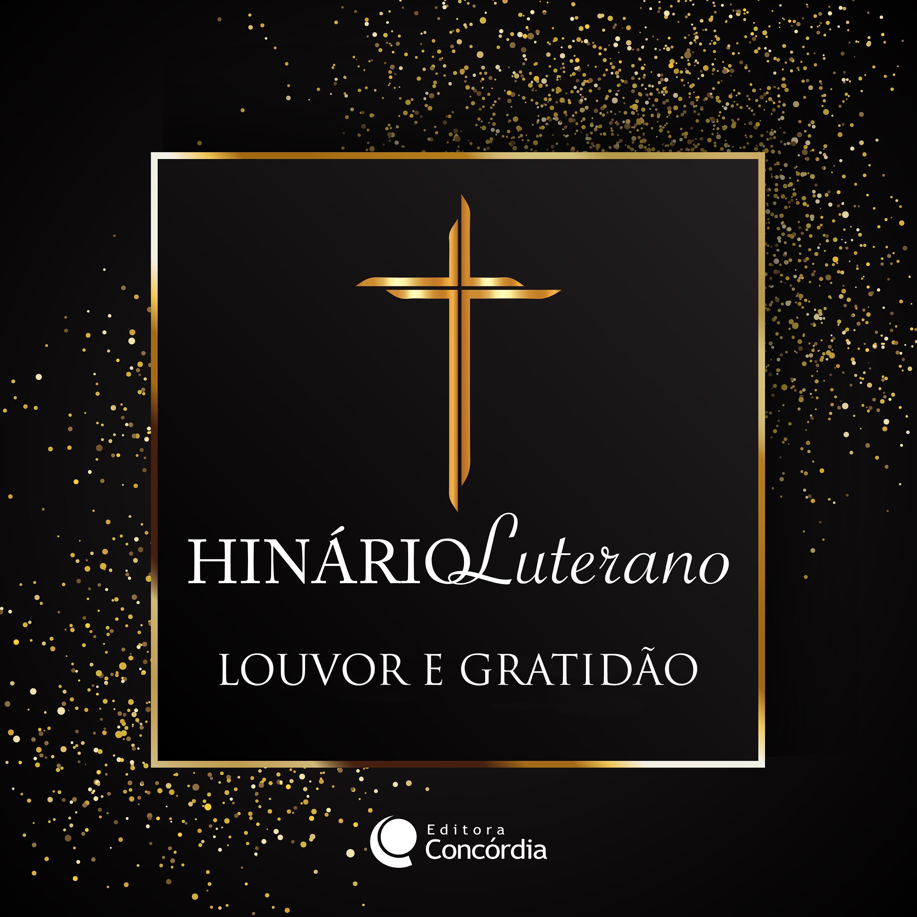 Hinário Luterano: Louvor e Gratidão