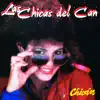 las chicas del can