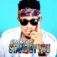 Stand by You (feat. EmNice) - Single - Mig Officiel