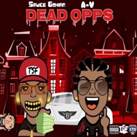 Dead Opps (feat. Sauce Gohan) - Single - A-V