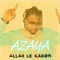 Allah Le Kabon - Azaya lyrics