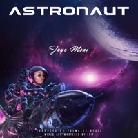 Astronaut - Single - Jaye Moni