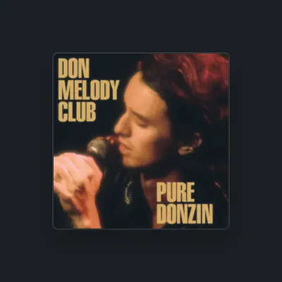 Listen to Don Melody Club, watch music videos, read bio, see tour dates & more!